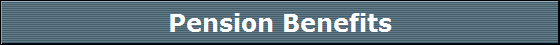 Pension Benefits